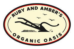 Ruby and Amber's Organic Oasis